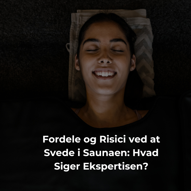 Fordele og Risici ved at Svede i Saunaen: Hvad Siger Ekspertisen?